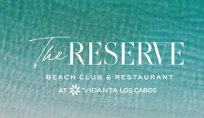 ¿Ya conoces The Reserve, el Beach Club de Vidanta Los Cabos?